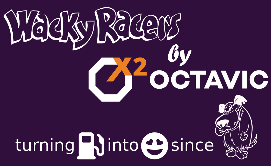 Wacky Racers by Octavic - turning gas into grins since forever